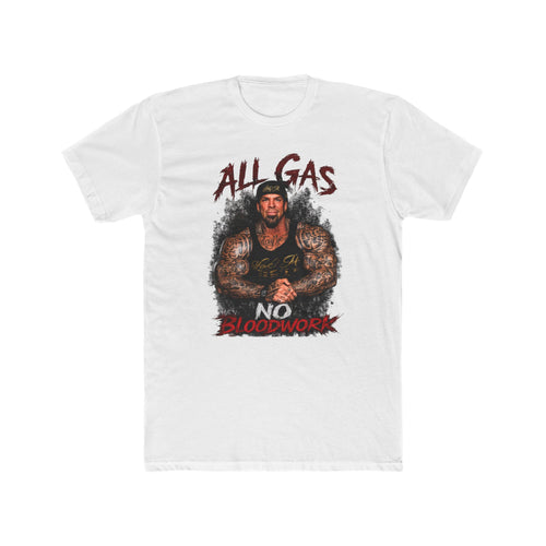All Gas No Bloodwork T‑Shirt — Retro Tough Gym Tee