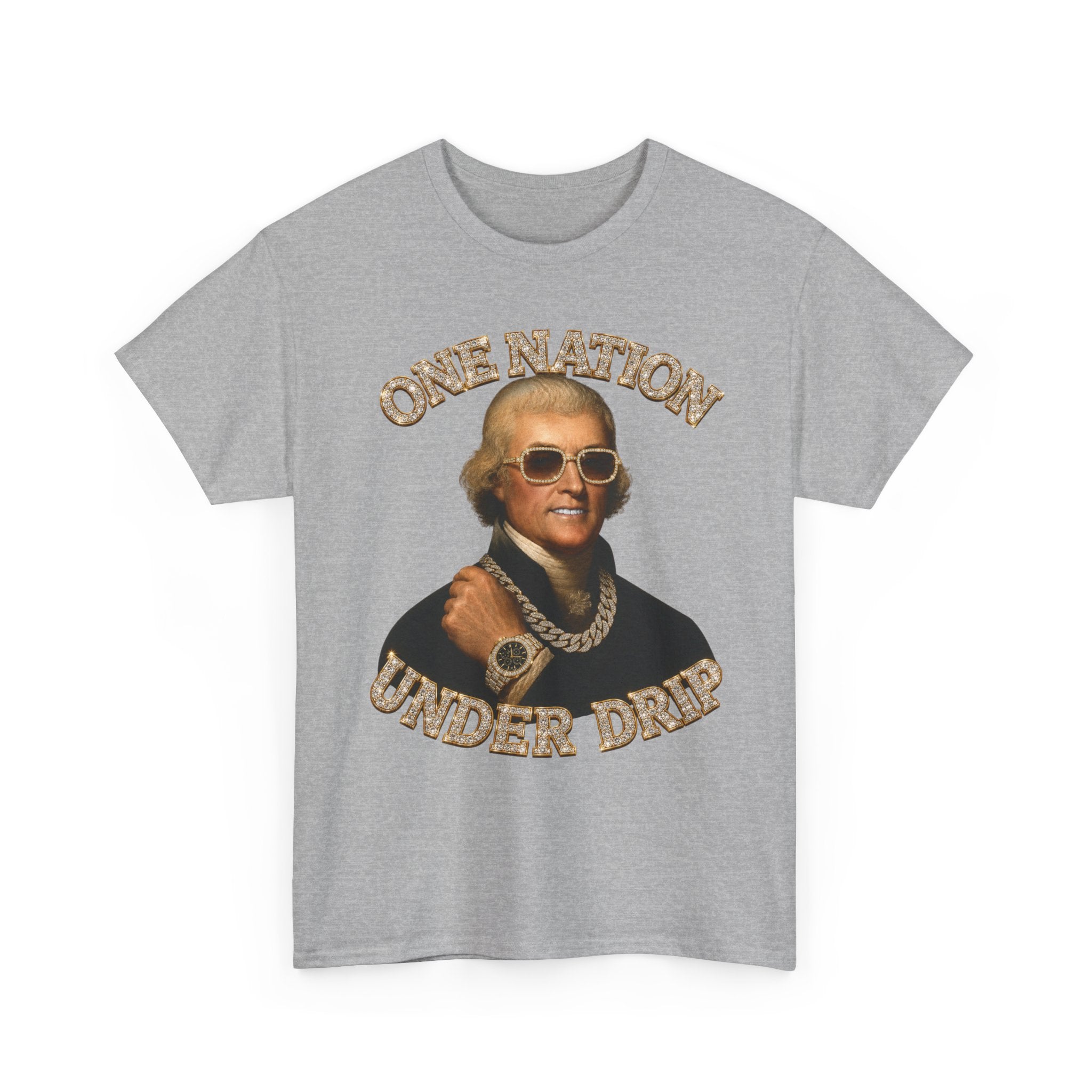 One Nation Under Drip Thomas Jefferson T-Shirt