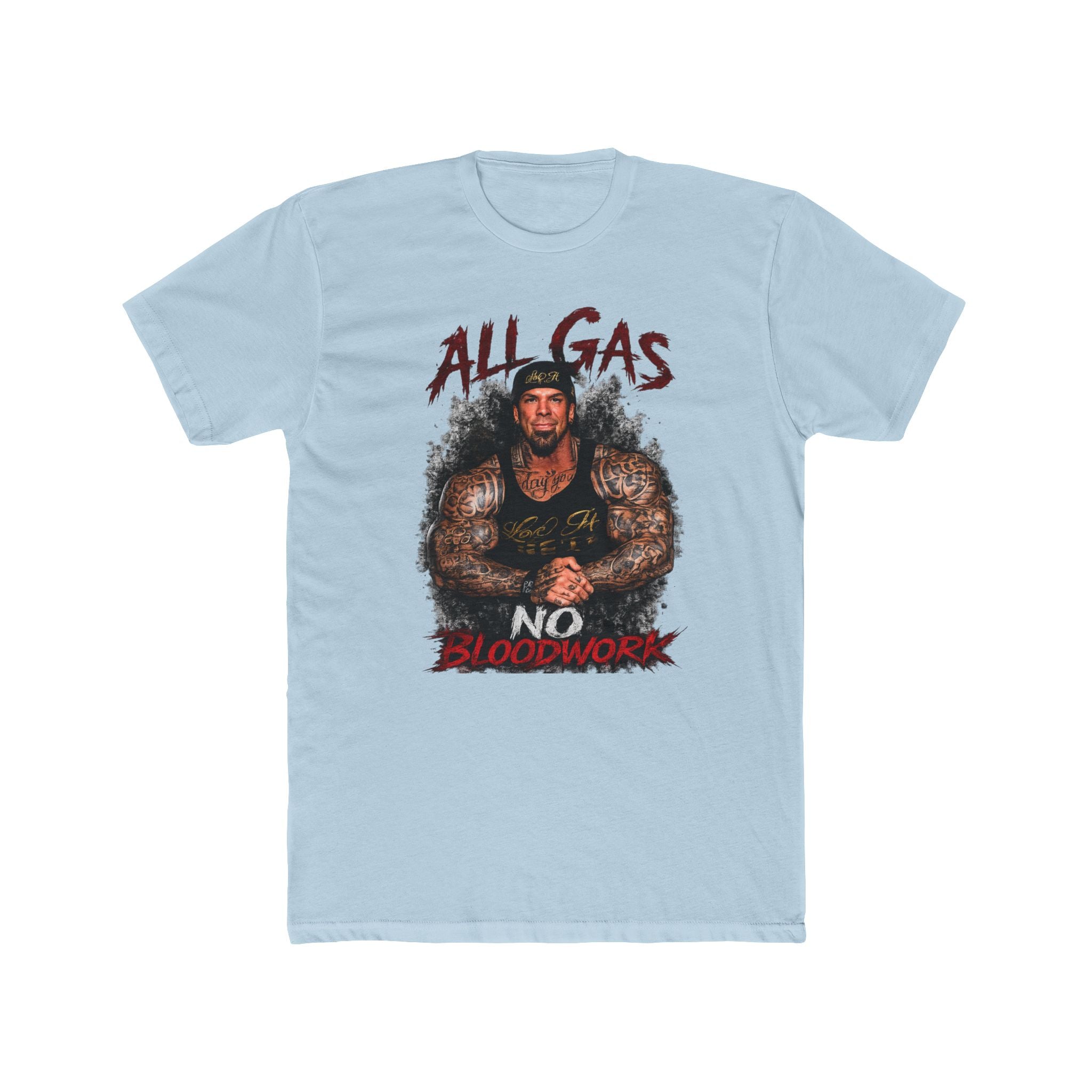 All Gas No Bloodwork T‑Shirt — Retro Tough Gym Tee